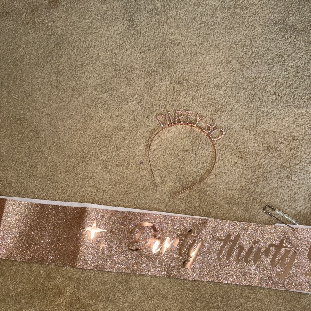 Dirty 30 sash!